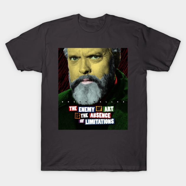 Orson Welles Quote 1 T-Shirt by pahleeloola